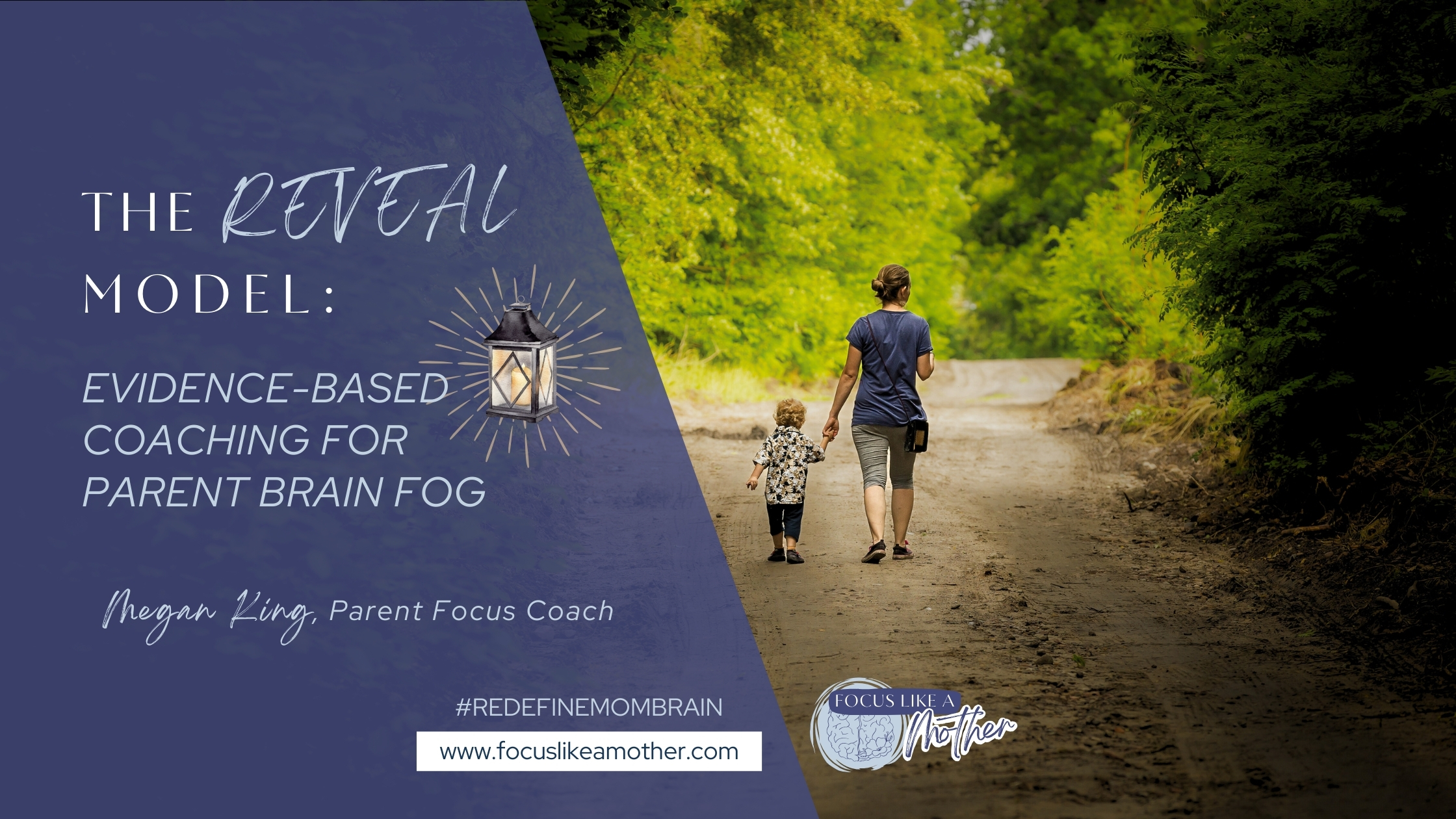 Discover the REVEAL coaching model - a research-backed approach to transforming parent brain fog into focus. Learn practical strategies from a parent focus coach.