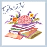Educate — Focus Like A Mother's REVEAL framework grounds parents in the neuroscience behind their changing brains so they can stop wondering what's wrong with them
