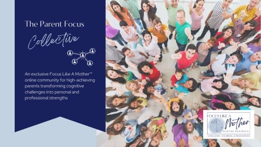 Parent Brain & Mental Load Resources: Join the Parent Focus Collective Today!